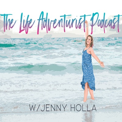 The Life Adventurist Podcast The Life Adventurist Podcast