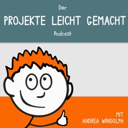 Projekte leicht gemacht – Projektmanagement-Podcast für pragmatische Macher