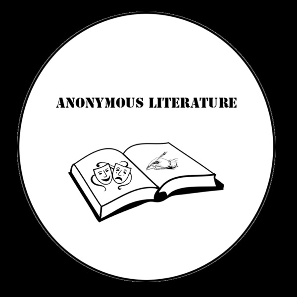 600px x 600px - Anonymous Literature Podcast Series | Podbay