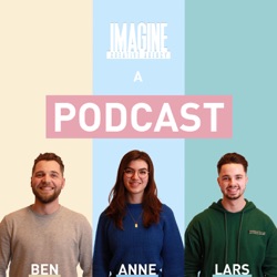 Imagine A Podcast | Marketing - Vormgeving - Webdevelopment & meer