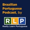 Brazilian Portuguese Podcast, by RLP artwork