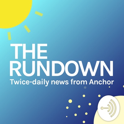 Anchor News Rundown Anchor News Rundown