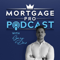Mortgage Pro Podcast podcast