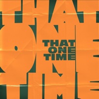 That One Time podcast
