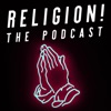 Religion! The Podcast artwork