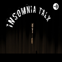 InsomniaTalx podcast