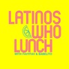 Latinos Who Lunch artwork