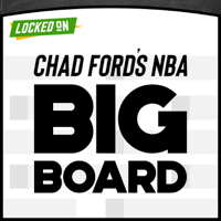 Chad Ford's NBA Big Board - NBA Draft Podcast