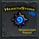 Hearthstone WG - Übungsgelände Podcast