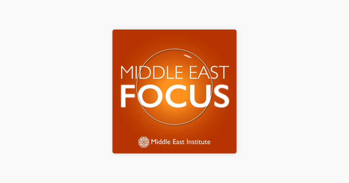 East Orange Focus >> Middle East Focus On Apple Podcasts East Orange Focus >> Middle East Focus On Apple Podcasts
