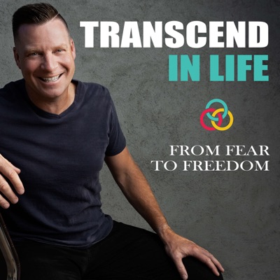 Transcend in Life Podcast Transcend in Life Podcast