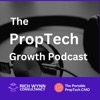 The PropTech Growth Podcast