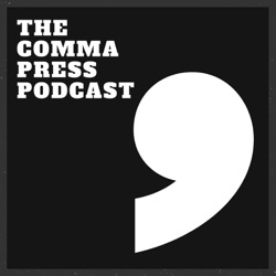 The Comma Press Podcast