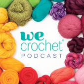 WeCrochet Podcast - WeCrochet