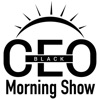 BlackCEO Morning Show artwork