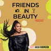 Friends in Beauty Podcast artwork