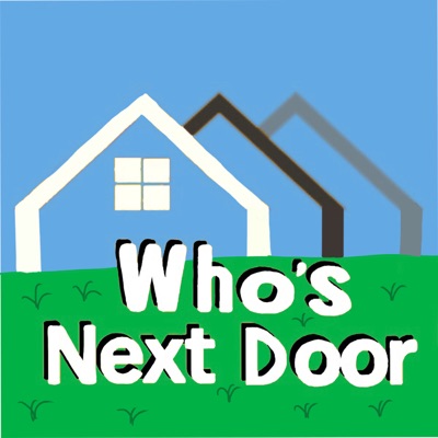 Who's Next Door Who's Next Door