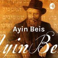 Ayin Beis: Existence Unplugged podcast