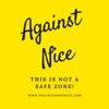 Against Nice Podcast artwork