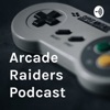 Arcade Raiders Podcast artwork