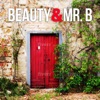 Beauty & Mr. B artwork