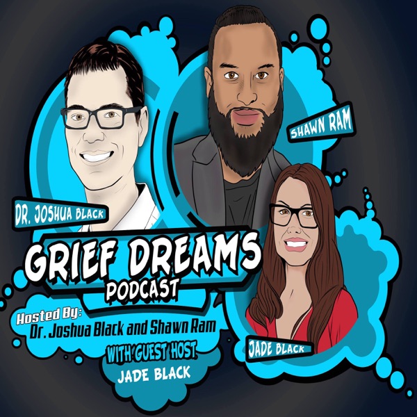 Grief Dreams Podcast