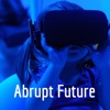 abrupt future. navigating the digital, distributed & disruptive workplace artwork