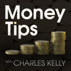 Money Tips Podcast - Charles Kelly