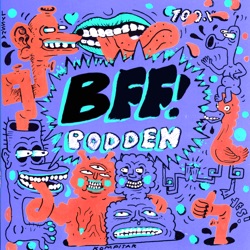 BFF-podden