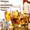 Whiskey & International Relations Theory artwork
