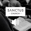 Sanctus Church Audio Sermons artwork