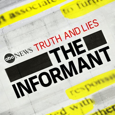 Truth and Lies: The Informant:ABC News