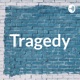 Tragedy (Trailer)