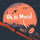 Oh, hi Mars!