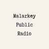Malarkey Public Radio artwork