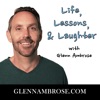 Life, Lessons, & Laughter with Glenn Ambrose artwork
