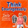 Think Courageously with Deb Cummins Stellato artwork