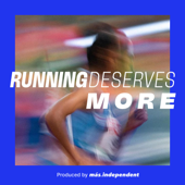 Running Deserves More - más.independent