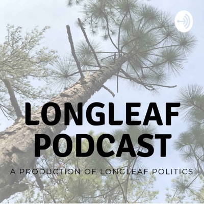 Longleaf Podcast Longleaf Podcast