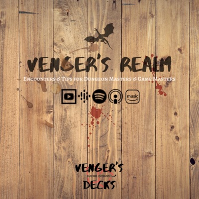 Venger’s Realm: Encounters and Tips for Dungeon Masters and Game Masters Venger’s Realm: Encounters and Tips for Dungeon Masters and Game Masters