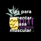 Tips para aumentar masa muscular