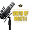 Word of Mouth Podcast artwork