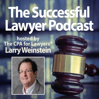 The Successful Lawyer Podcast The Successful Lawyer Podcast