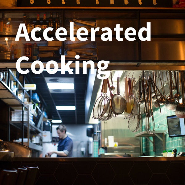 Accelerated Cooking Artwork