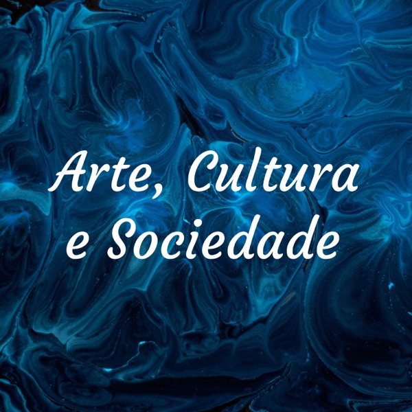 Arte, Cultura e Sociedade