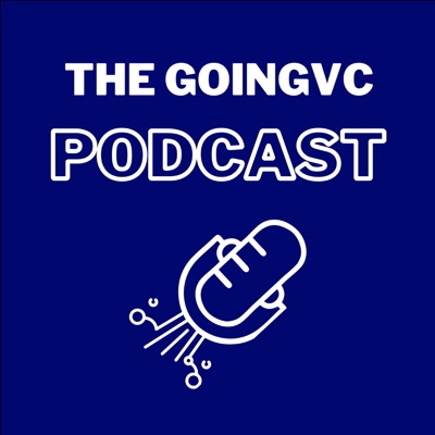 The GoingVC Podcast The GoingVC Podcast