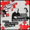 Saints Sinners & Serial Killers artwork