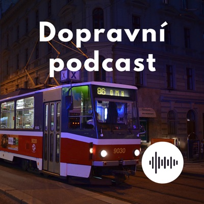 Dopravní podcast Dopravní podcast