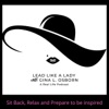 Lead Like a Lady with Gina L. Osborn - A Real Life Podcast artwork