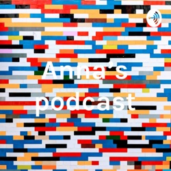 Anna's podcast